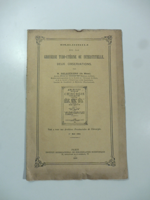 De la grossesse tubo-uterine ou interstitielle. Deux observations